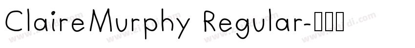 ClaireMurphy Regular字体转换